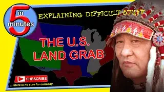 The U.S. Land Grab - Explaining Difficult Stuff