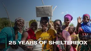 25 Years of ShelterBox | ShelterBox USA