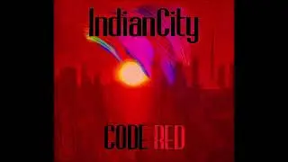 Indian City - Walk Around The World (featuring Chris Burke-Gaffney)