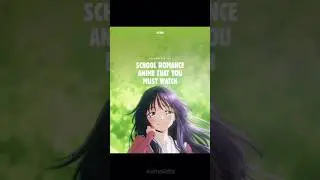 Best highschool romance anime🌹 #anime #shorts