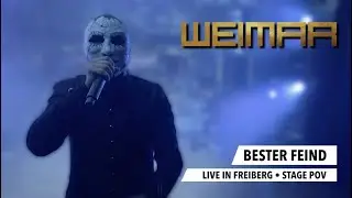 Weimar &bull; Bester Feind (Live in Freiberg POV)