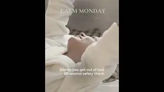 Calm Monday: 60-Second Morning Safety Check 🌿