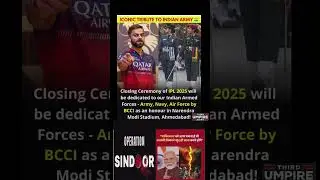 IPL 2025 Closing Ceremony to Honor Indian Armed Forces! Goosebumps Guaranteed! #ipl2025highlights