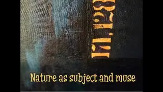 Nature as Subject and Muse