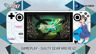 Guilty Gear Xrd Rev2 - Steam Deck