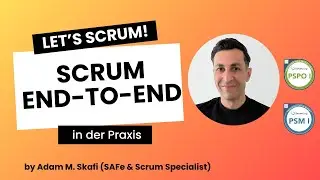 🔄 Scrum in der Praxis &ndash; End-to-End in 20 Minuten