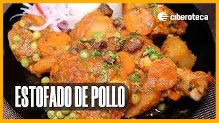 Como preparar estofado de pollo | Ciberoteca