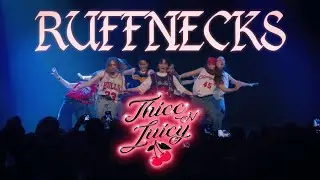 Ruffnecks | THE MAIN EVENT: Thicc N' Juicy