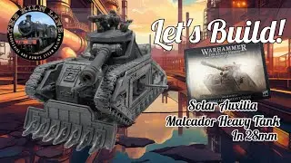 Let's Build! - The Kiln Line builds - Horus Heresy Malcador Tank.