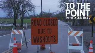Northern California weather: Sacramento prepares for possible flooding&nbsp; | To The Point