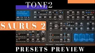 Tone2 | Saurus2 | Presets Preview (No Talking)