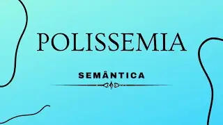 Entenda a Polissemia com exemplos práticos do cotidiano. Gramática/semântica 👩🏻‍🏫