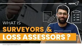 Surveyor and Loss Assessor License | Eligibility, Fees, Documents Required and Process
