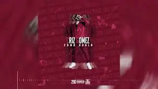 Criz Gomez - Como Hablo [ AUDIO ]