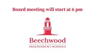 Beechwood Independent School District Board of Education Meeting 7/27/20