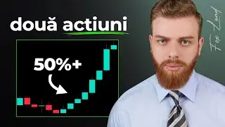 Două acțiuni cu randament 50%