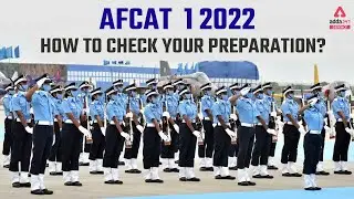 AFCAT  1 2022 How to check your preparation?
