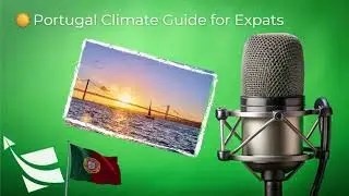 ☀️Portugal Climate Guide for Expats
