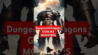 Dungeons &Dragons TOP 3 GODLIKE MONSTERS! #shorts #monsters #fantasy #roleplay #dungeonsanddragons