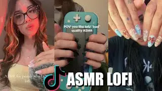 💤🔊 ASMR Lofi TikTok compilation