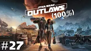 Zagrajmy w: Star Wars: Outlaws (100%) #27 Orbita Toshary i Stacja Renpalli na 100%