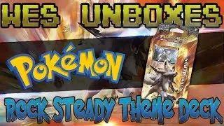 Wes Unboxes - Pokemon - Rock Steady Theme Deck