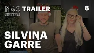 SILVINA GARRE - MAX SESSIONS EP.8 [ TRAILER ]