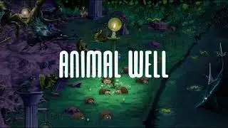 ANIMAL WELL Soundtrack: 01 ANIMAL WELL