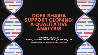 Does Sharia Support Cloning: A Qualitative Analysis