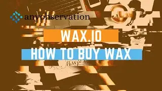 WAX | How to buy WAX