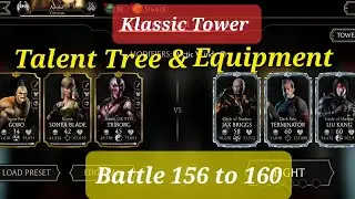 Mk Mobile Klassic Tower Battle 156, 157, 158, 159 & 160 | Talent Tree & Equipment #mortalkombat