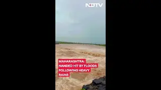 Maharashtra: Nanded Hit by Floods Following Heavy Rains; Several Feared Trapped, Rescue Ops Underway