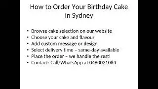Birthday Cakes Sydney Presentation