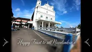 Navelim Church Goa | Happy |Feast to all Navelimkar's