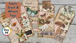 Stack & Whack Tags Inspired by Gayle Agostinelli | Day 94 #the100dayproject2025