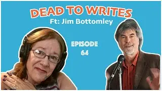 Dead to Writes: Jim Bottomley (S3 E64)