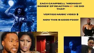 This EP Surprised Me! Zach Campbell Vertigo Music Video Reaction
