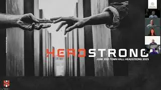 Headstrong Town Hall 1 6/22/21