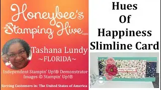 Hues of Happiness Slimline Card : Stampin' Up!