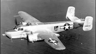The Day Japan Faced the B-25&rsquo;s Eight-Gun Nose&mdash;And Realized It Could Tear Ships in Half