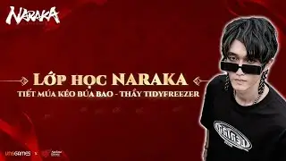 🔴 NÀ NA NA NARAKA VNG | KHÔNG BAO GIỜ BỎ CUỘC #NGÀY91