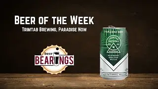 Beer of the Week, Paradise Now