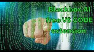 Blackbox AI || Free Extension For VS CODE || @code_withneeraj