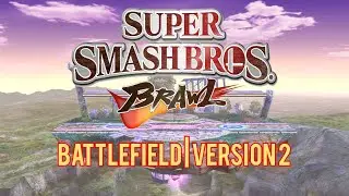 SSBB: Battlefield (Mashup) | Version 2 - Original X DBZ4Brawl X FFVI X Pixel X Smash 64