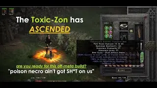 ЭПИЧЕСКИЕ УЛУЧШЕНИЯ Toxic-Zon &mdash; сборка D2R Off-Meta