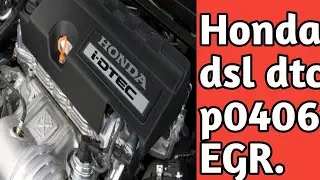 HONDA DIESEL DIAGNOSE TROUBLE CODE P0406 . HINDI.