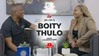 MEDIC CONVERSATIONS EP 1/3 | BOITY THULO Discuss Music, Family, Business, and Health #boity #mmbl