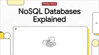 Эпизод 2 — 🧱 NoSQL 101: ключевые преимущества и основные характеристики | @DatabasePodcasts