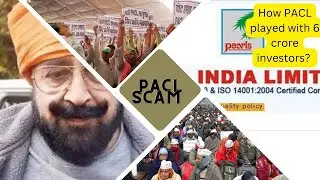 How PACL played with 6 crores investors? Pacl scam explained in hindi.