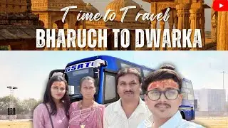 DWARKA tour With Family By GSRTC bus | ભરૂચથી દ્વારકા | Dwarka Darshan Vlog  Part 1* |